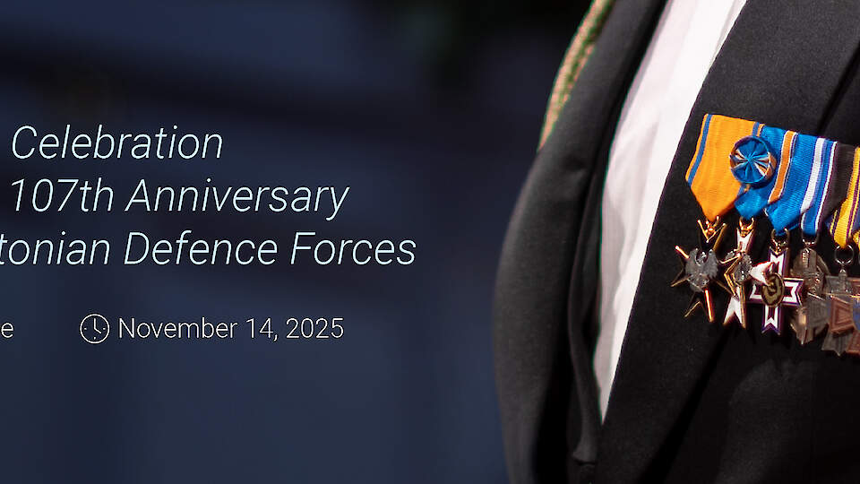 Celebration of the 107th Anniversary of the Estonian Defence Forces