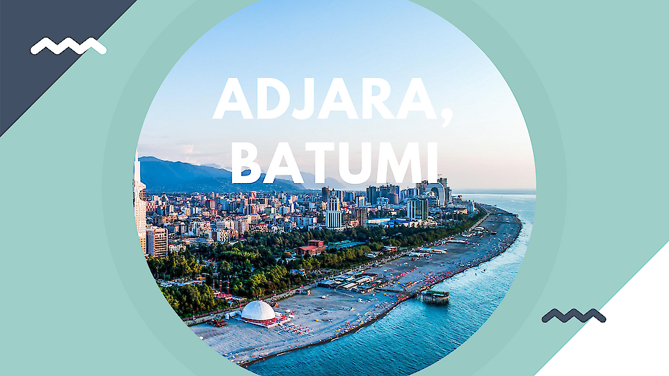 Adjara, Batumi Tours | Offers
