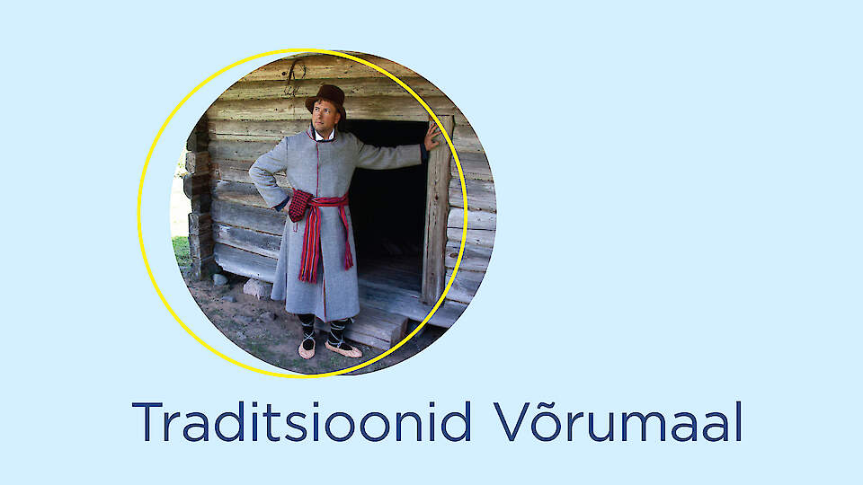 Võru traditions